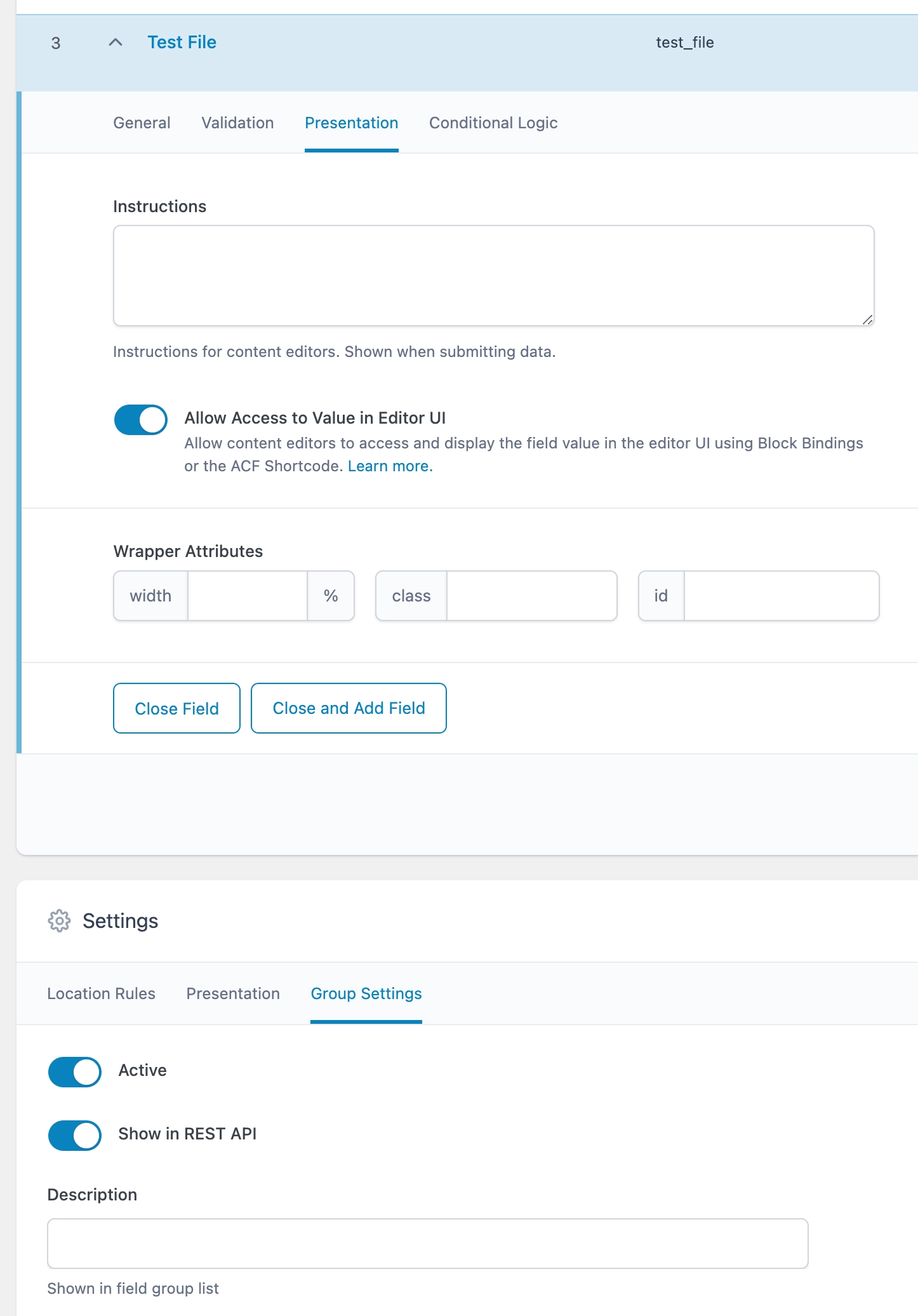 A screen shot showing the ACF settings screen for a field and field group with specific checkboxes enabled.